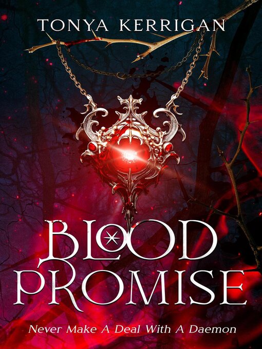 Title details for Blood Promise by Tonya Kerrigan - Available